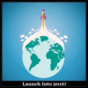 Launch Into 2016